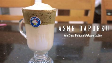 Itulah beberapa resep dari varian minuman dalgona. Resep Dalgona Coffee Tanpa Mixer TERBARU! | Dalgona Coffee ...