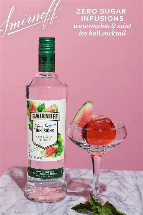 Our Smirnoff Zero Sugar Infusions Watermelon Mint Ice Ball Cocktail