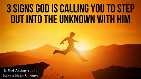 God Is Calling You To Step Into The Unknown With Him If Youtube