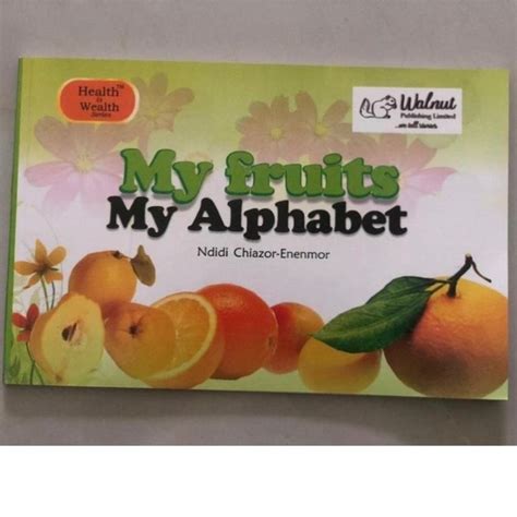 My Fruits My Alphabet Rovingheights Books