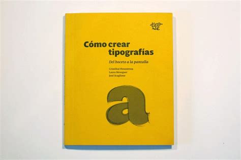 C Mo Crear Tipograf As Tipograf A Dise O De Libros Boceto