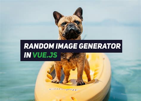 How to display a random image in Vue.js - Renat Galyamov