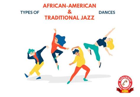 Types Of African American And Traditional Jazz Dances