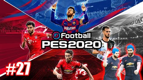 Pro Evolution Soccer 2020 27 Завръщане Youtube