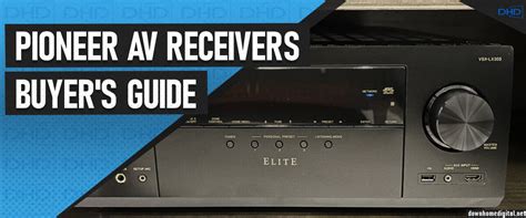 Best Pioneer Receivers Review 2023 Elite Av Receiver