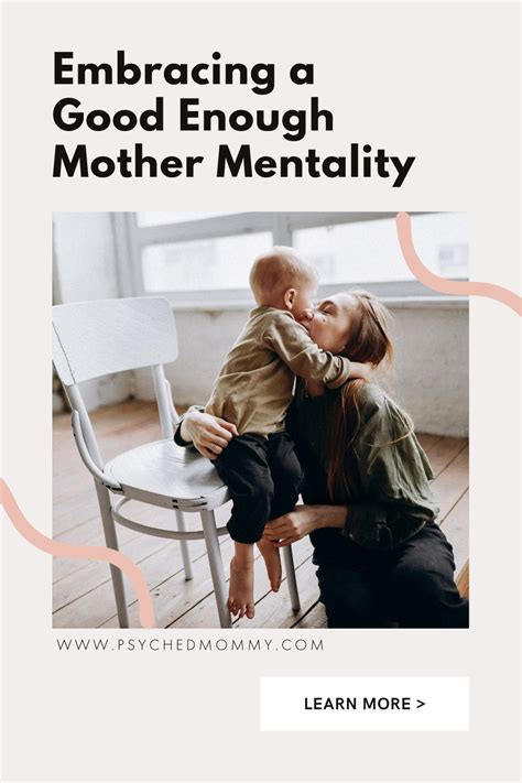 embracing a good enough mother mentality — psyched mommy
