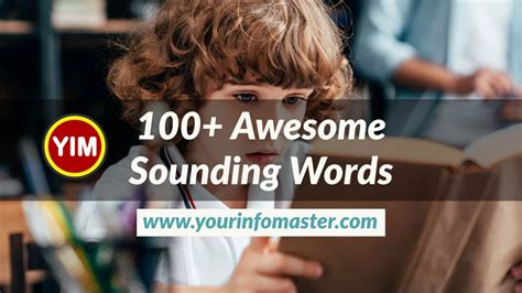 Awesome Sounding Words Meanings Cool Speaking Words Your Info Master