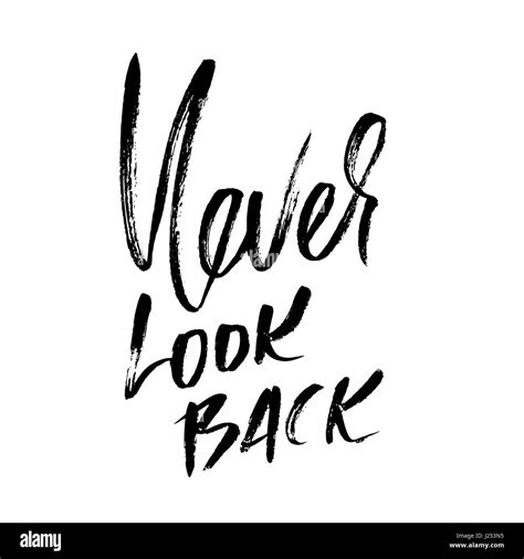 Never Look Back Hand Drawn Lettering Vector Typography Design