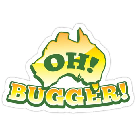 Oh Bugger Aussie Australian Map Oz Funny Design Stickers By