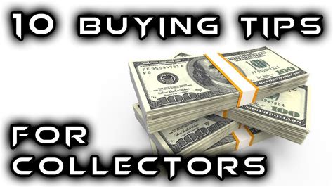 Top 10 Buying Tips Every Collector Should Know Youtube