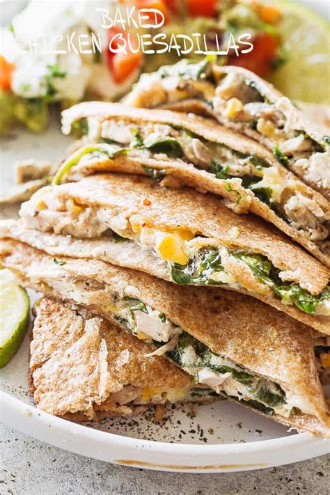 Crispy Baked Chicken Quesadillas Easy Weeknight Recipes