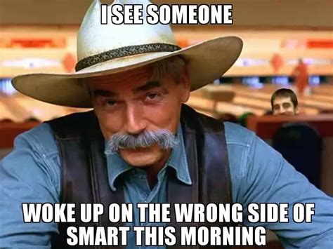 Pin By Peg Weissbrod On Things For My Wall Sam Elliott