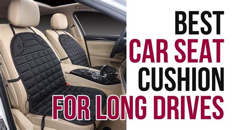 Best Car Seat Cushion For Long Drives Youtube