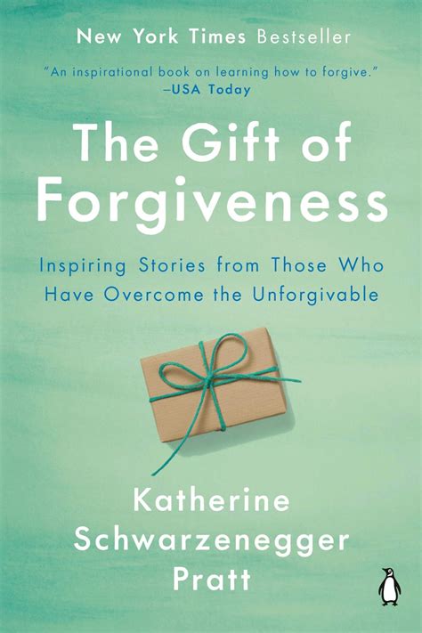 The Gift of Forgiveness: Inspiring Stories from Those Who Have Overcome
