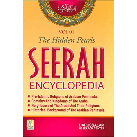 Prophet Muhammad Seerah Encyclopedia The Hidden Pearls Vol 1