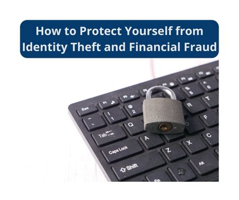 How To Protect Yourself From Identity Theft And Financial Fraud Runey