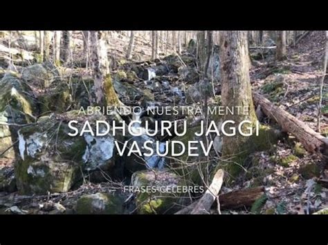 SADHGURU FRASES CELEBRES - YouTube