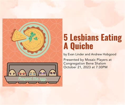 5 Lesbians Eating A Quiche 10 21 2023 Choose Chicago