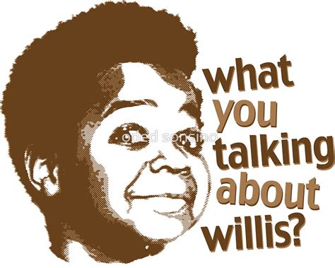 What You Talking About Willis Stickers By Oded Sonsino Redbubble