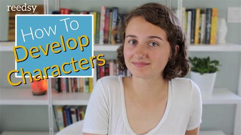How To Develop Characters Youtube