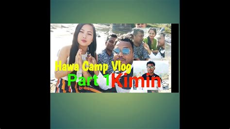 Hawa Camp Vlog Part 1 Youtube