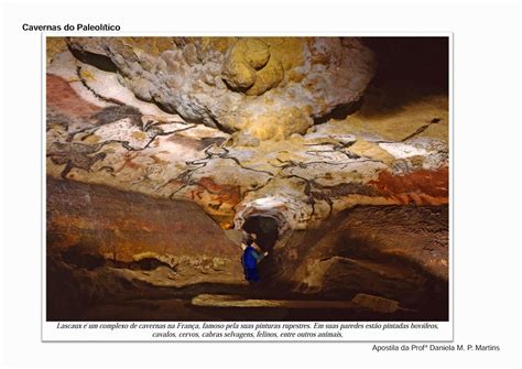 A Produção Artística No Paleolítico Se Caracteriza Pelo