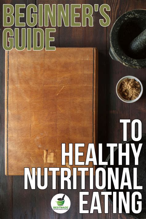 Beginners Guide To Healthy Nutritional Eating