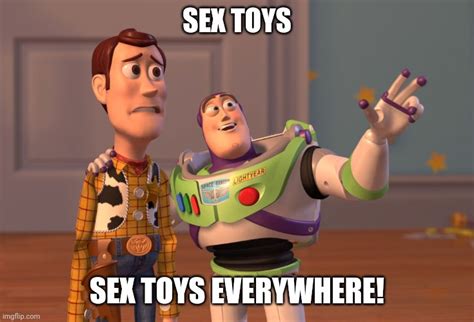 Sex Toy Story Imgflip