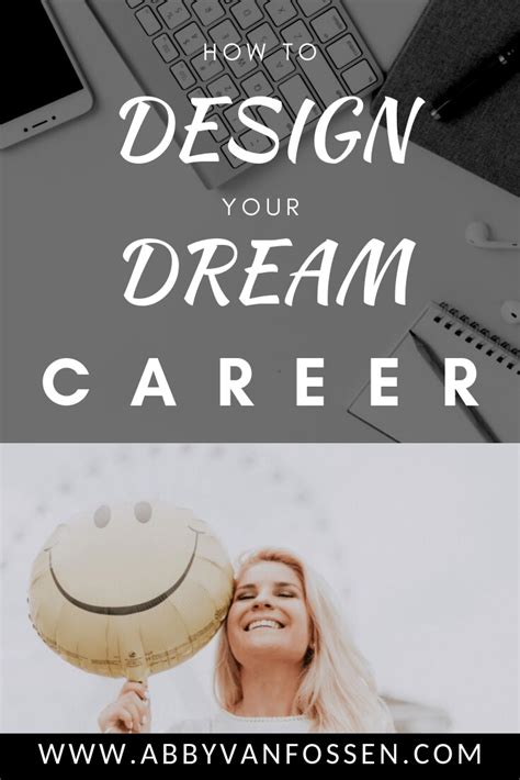 Design Your Dream Career Abby Van Fossen
