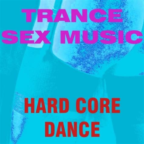 Amazon Music Hard Core Danceのhard Sex [explicit] Jp