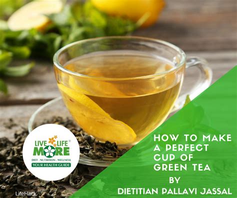 How To Make A Perfect Cup Of Green Tea