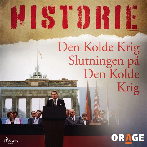 Den Kolde Krig Slutningen På Den Kolde Krig Audiobook By Orage Sesamy