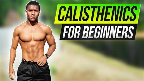 how to start calisthenics explained beginner guide youtube