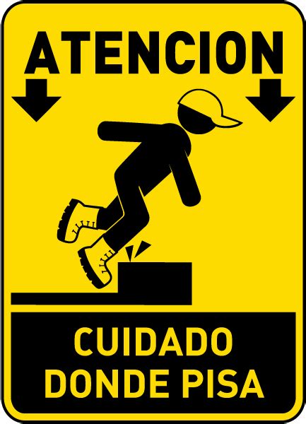 Spanish Caution Watch Your Step Sign Save 10 Instantly
