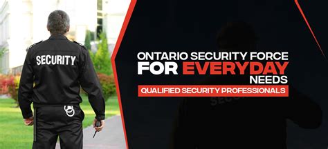 Ontario Security Force Security Guards Managers Trainers Office
