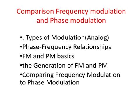 Comparison Frequency Modulation And Phase Modulation Ppt