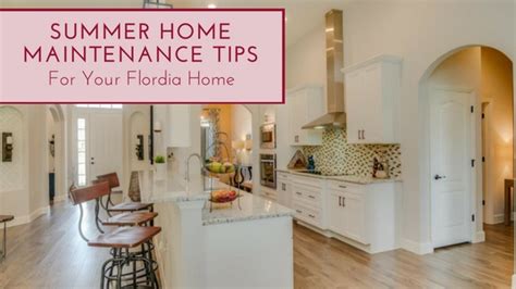 Summer Home Maintenance Tips For Florida Homes