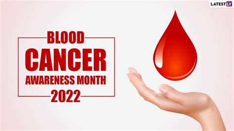 Health And Wellness News When Is Blood Cancer Awareness Month 2022