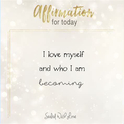 I Love Myself And Who I Am Becoming Words Of Affirmation Chakra