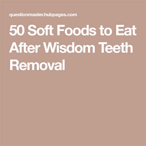 So, i did a little digging, and i've prepared a massive list of all the soft foods that you'll be able to enjoy! 50 Soft Foods to Eat After Wisdom Teeth Removal | Soft ...