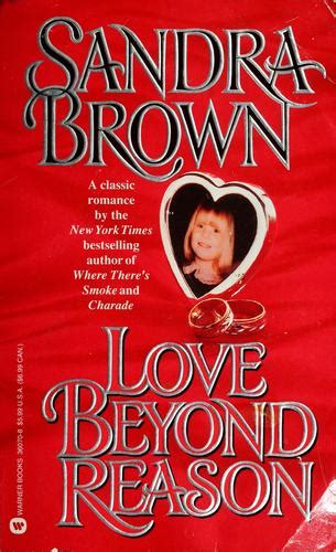 Love Beyond Reason By Sandra Brown Open Library