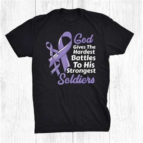 Cancer God Gives The Hardest Battles His Strongest Soldiers Shirt Teeuni