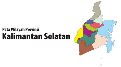 Unduh Peta Vektor Provinsi Kalimantan Selatan Mhd Wahyu NZ