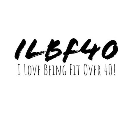 I Love Being Fit Over 40