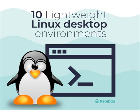 10 Lightweight Linux Desktop Environments Rambox