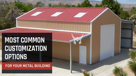 Most Common Customization Options For Your Metal Building