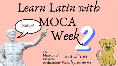 learn latin with moca week 2 youtube