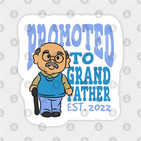 promoted to grandfather est 2022 new grandpa new grandpa magnet teepublic