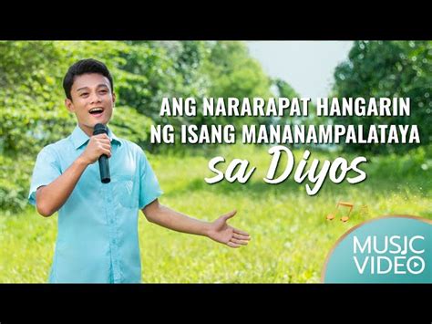 Tagalog Christian Music Video Ang Nararapat Hangarin Ng Isang