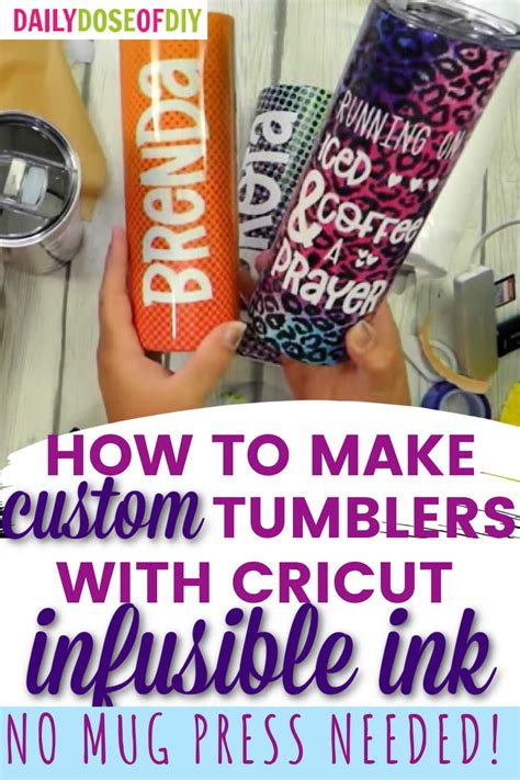 Cricut Infusible Ink On Tumblers Without A Mug Press Infusible Ink
